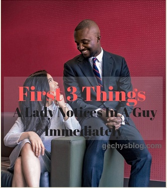 first things a lady notices in a guy immediately (photo)