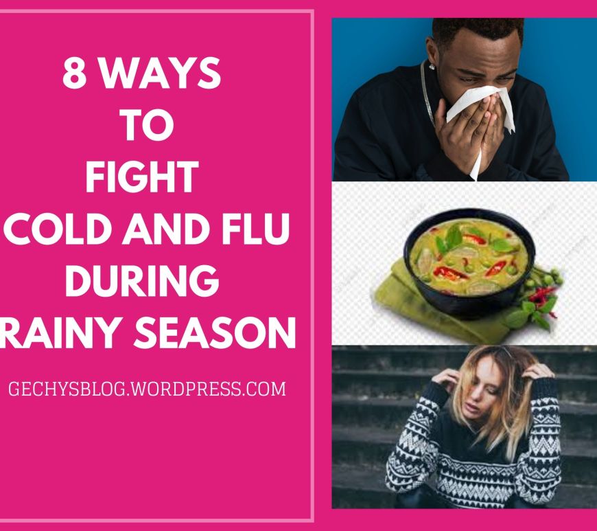 8 Best Ways to fight cold and flu during rainy season?